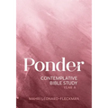 Ponder: Contemplative Bible Study for Year a
