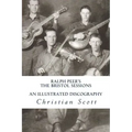 Ralph Peer's The Bristol Sessions An Illustrated Discography
