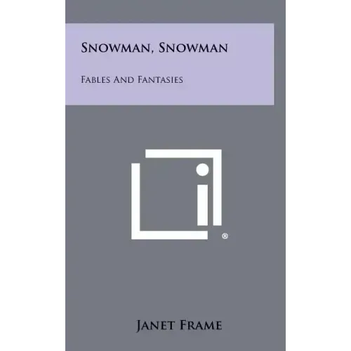 Snowman, Snowman: Fables and Fantasies