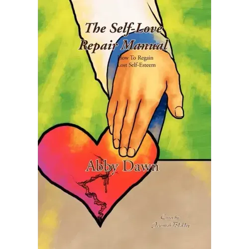The Self-Love Repair Manual