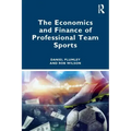 The Economics and Finance of Professional Team Sports
