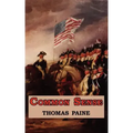 Common Sense - Originally Published as a Series of Pamphlets. Includes Reproduction of the First Page of the 1776 Edition.