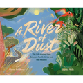 A River of Dust: The Life-Giving Link Between North Africa and the Amazon