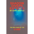 Shadow Divers Exposed: The Real Saga of the U-869