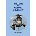 Breaking the Military Covenant: Who speaks for the dead?