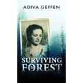 Surviving The Forest