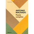 Poesía Completa (Antonio Machado) / Antonio Machado. the Complete Poetry