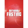 Rational Fasting