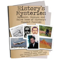 History's Mysteries: Research, Discuss and Solve some of History's Biggest Puzzles