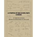 A Synopsis of High School Math Courses