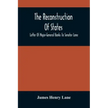 The Reconstruction Of States: Letter Of Major-General Banks To Senator Lane