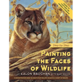 Painting the Faces of Wildlife: Step by Step