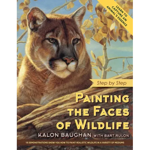 Painting the Faces of Wildlife: Step by Step