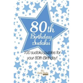 80th Birthday Sudoku: 100 sudoku puzzles for your 80th Birthday
