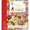 Disney: Winnie the Pooh: The Hundred-Acre Wood Cookbook: Family-Friendly Recipes Featuring Eeyore, Kanga, Roo, Tigger, Rabbit, Piglet, Owl, and Most o