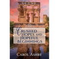 Crushed Hopes and Hopeful Beginnings