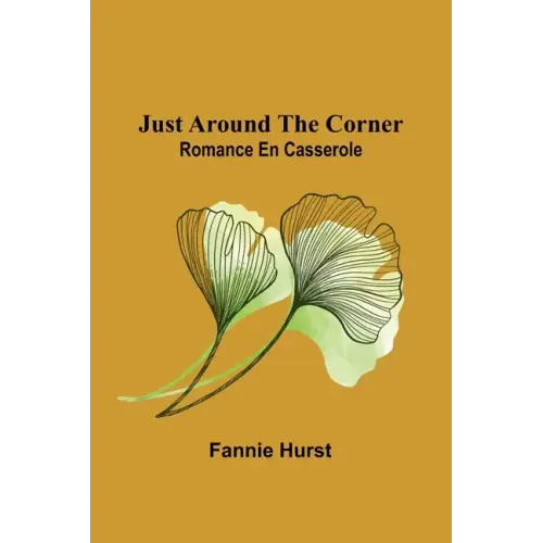 Just Around the Corner: Romance en casserole