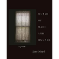 World of Made and Unmade