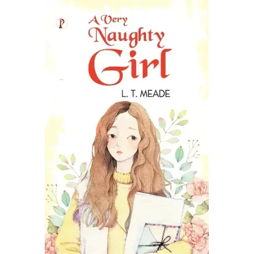 A Very Naughty Girl