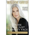 More Than Just a Pretty Face: Lessons Learned From a Lifetime in Front of the Camera