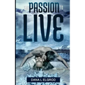 The Passion to Live