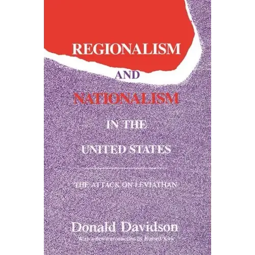Regionalism and Nationalism in the United States: The Attack on "Leviathan"