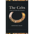 Celts: A History from Earliest Times to the Present