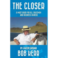 The Closer: A must read for all salesmen and business owners