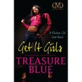 Get It Girls: A Harlem Girl Lost Novel