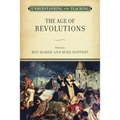 Understanding and Teaching the Age of Revolutions