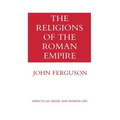 The Religions of the Roman Empire