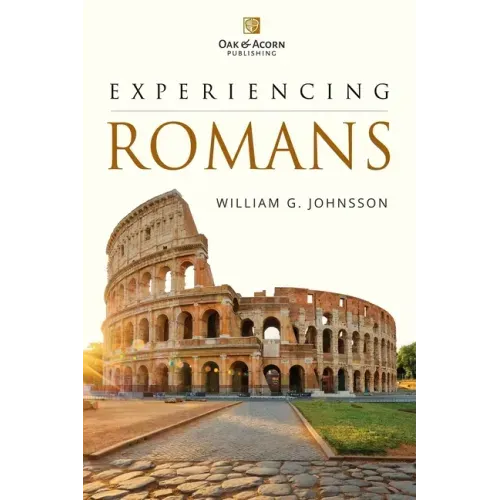 Experiencing Romans