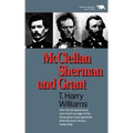 McClellan, Sherman, and Grant