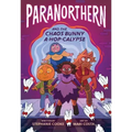 Paranorthern: And the Chaos Bunny A-Hop-Calypse