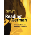 Reading German: A Course Book and Reference Grammar