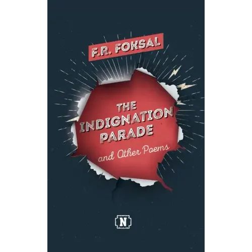 The Indignation Parade: and Other Poems