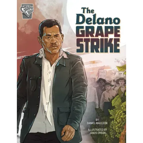 The Delano Grape Strike