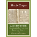 The En Yaaqov: Jacob ibn Habib's Search for Faith in the Talmudic Corpus