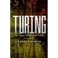 Turing: The Tragic Life of Alan Turing