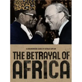The Betrayal of Africa
