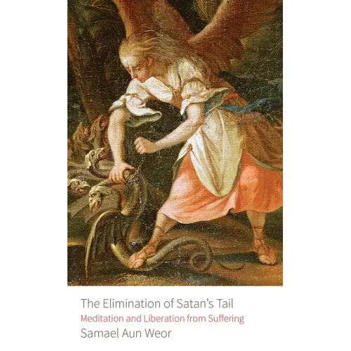 Elimination of Satan's Tail: Meditation and Liberation from Suffering
