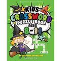 Kids Crossword Puzzle Books Ages 8-11: 90 Crossword Easy Puzzle Books for Kids