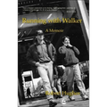 Running with Walker: A Memoir
