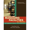 Managing Facilities for Results