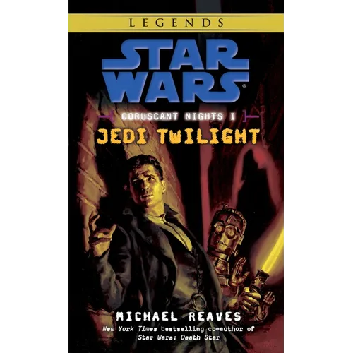Jedi Twilight: Star Wars Legends (Coruscant Nights, Book I) - Mass Market Paperbound