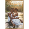 A Taste of Esther's Stream
