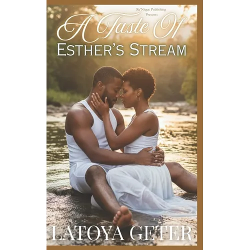A Taste of Esther's Stream