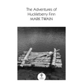 The Adventures of Huckleberry Finn