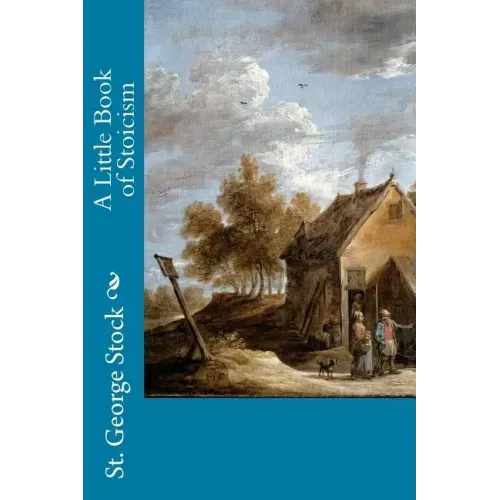 A Little Book of Stoicism