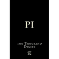 Pi: 100 Thousand Digits